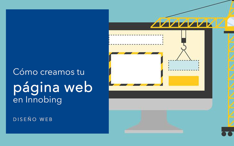 Cómo creamos tu página web en Innobing