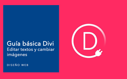 Tutorial Divi – Editar textos y cambiar imágenes